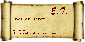 Ehrlich Tibor névjegykártya